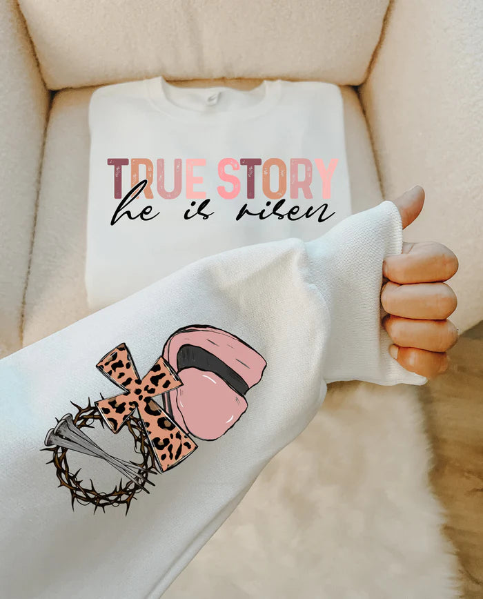 Custom | True Story He Is Risen