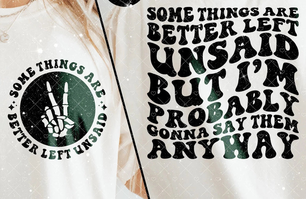 Custom | Some things are better left unsaid!