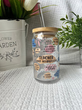 Load image into Gallery viewer, Teacher affirmations | Libby Class 16 oz
